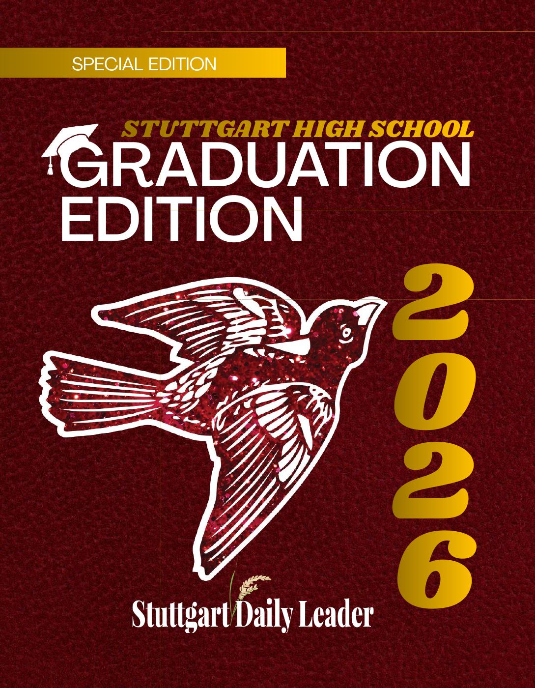 Stuttgart Daily Leader Stuttgart Ricebirds Class of 2026 Graduation Edition