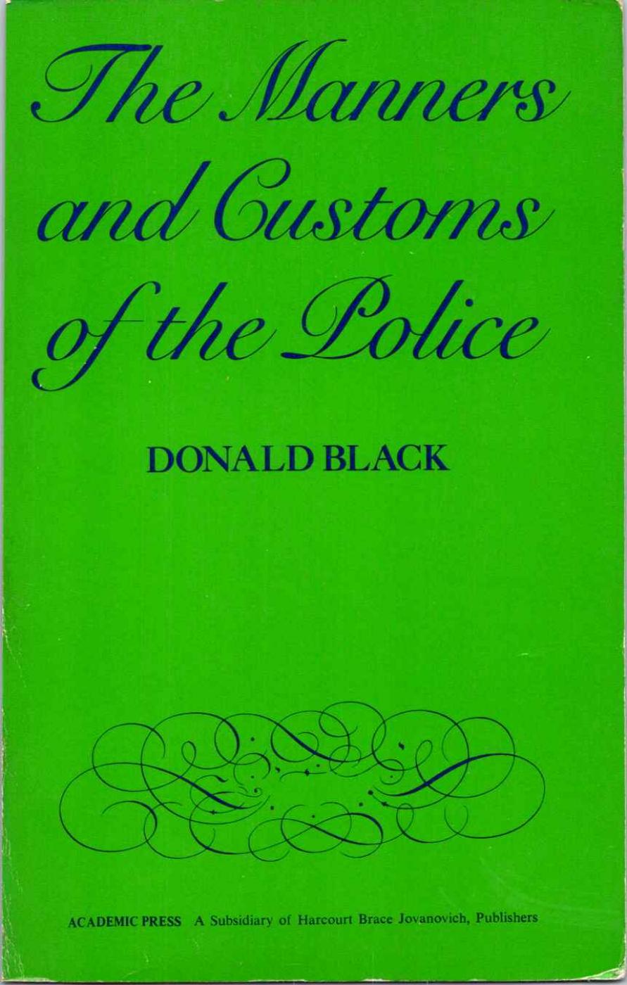 The Manners and Customs of the Police